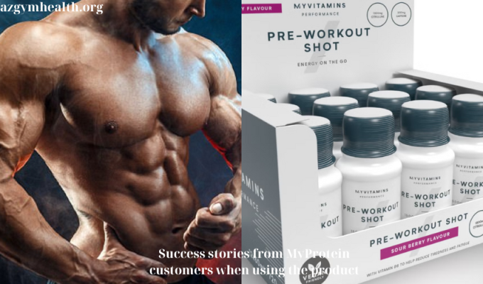 Success stories from MyProtein customers when using the product